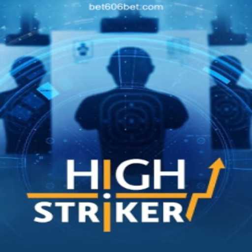 Exploring HighStriker: A Premier Gaming Experience with 606 Bet